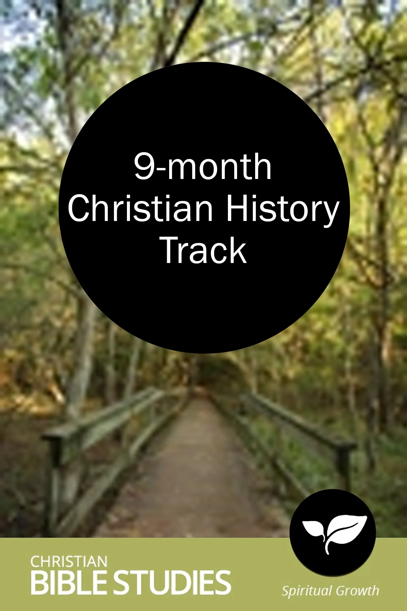 9-month Christian History Track Bible Studies