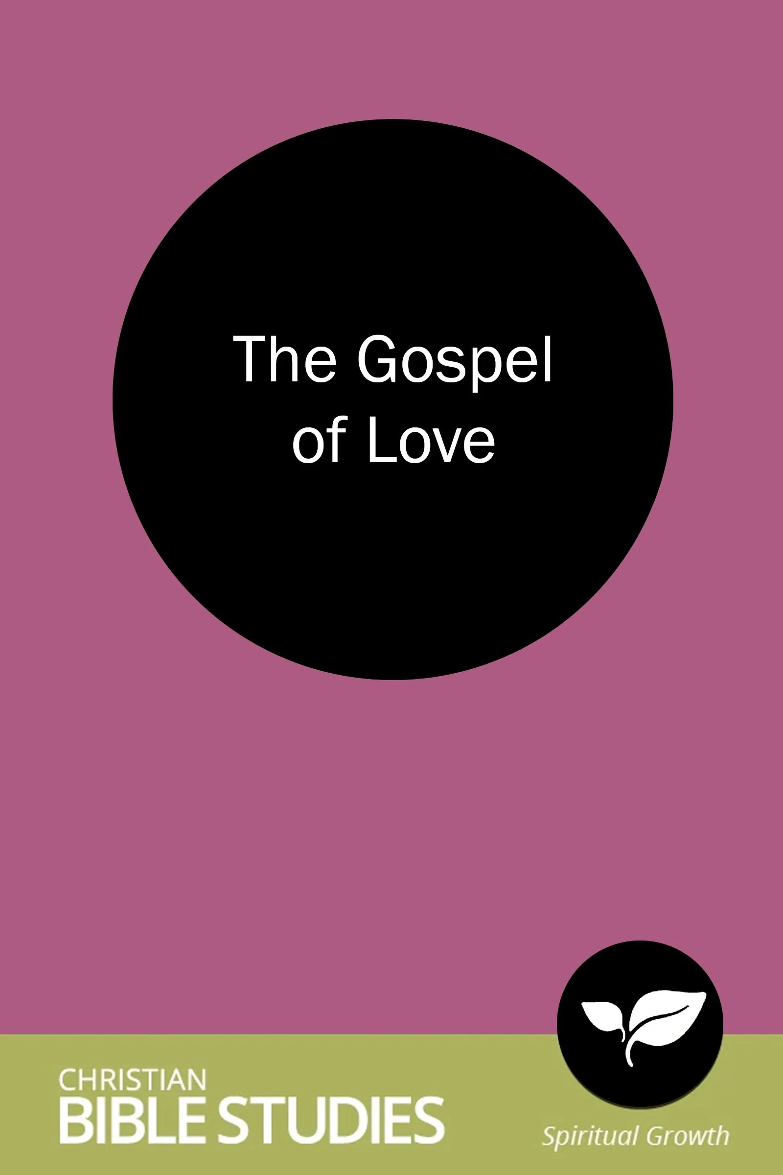 The Gospel of Love